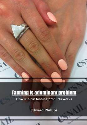 Book cover for Tanning Is Adominant Problem
