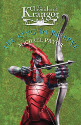 Book cover for Chronicles Of Krangor 3: The King In Reserve