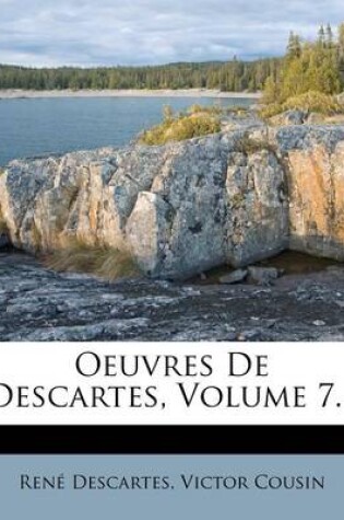 Cover of Oeuvres de Descartes, Volume 7...