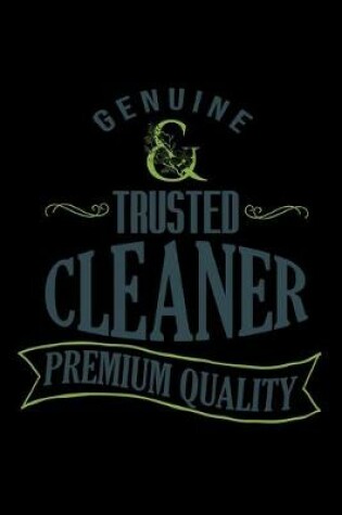 Cover of Genuine. Trusted cleaner. Premium quality