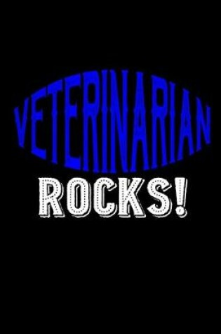 Cover of Veterinarian rocks!