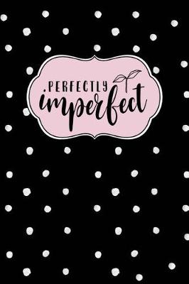 Book cover for Perfectly Imperfect