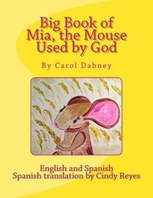 Book cover for Big Book of Mia, the Mouse Used by God