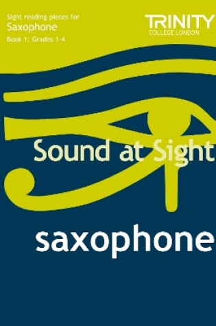 Cover of Sound at Sight Saxophone (Grades 1-4)