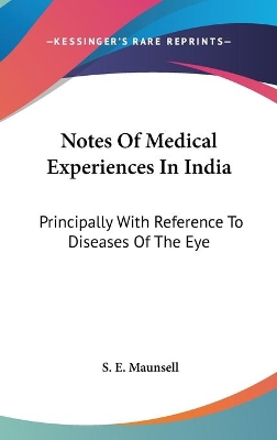 Cover of Notes Of Medical Experiences In India