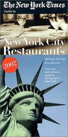 Book cover for The New York Times Guide to New York City Restaurants 2002