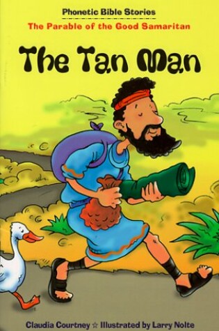 Cover of Tan Man, the: Phonetic Bible Stories