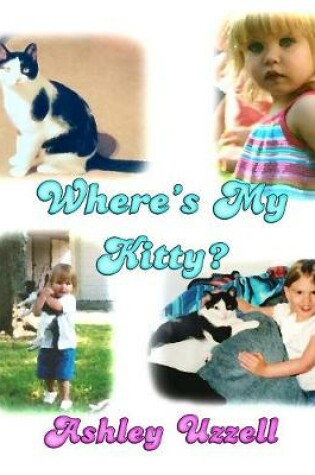 Cover of Where's My Kitty?