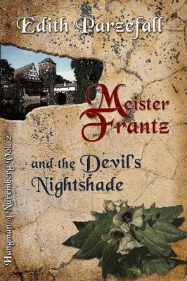 Book cover for Meister Frantz and the Devil's Nightshade