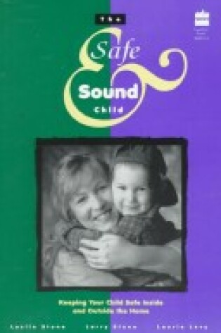 Cover of Safe and Sound Child