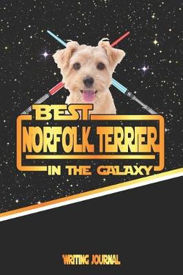 Book cover for Best Norfolk Terrier in the Galaxy Writing Journal