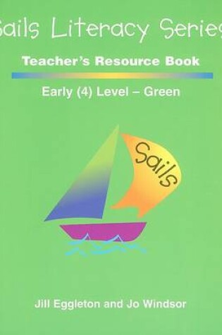 Cover of Sail Literacy Series, Early (4) Level - Green