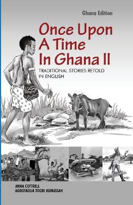 Cover of Once Upon A Time In Ghana. Second Edition