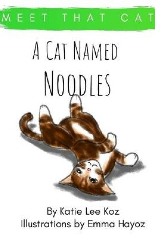 Cover of A Cat Named Noodles