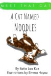 Book cover for A Cat Named Noodles