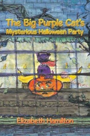 Cover of The Big Purple Cat's Mysterious Halloween Party