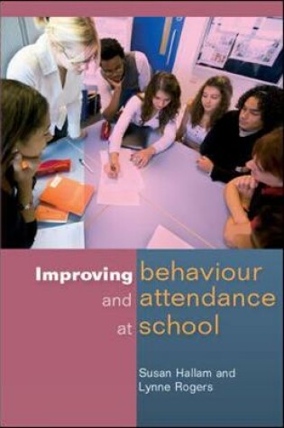 Cover of Improving Behaviour and Attendence at School