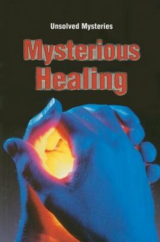 Cover of Mysterious Healing