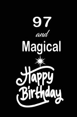 Book cover for 97 and magical happy birthday