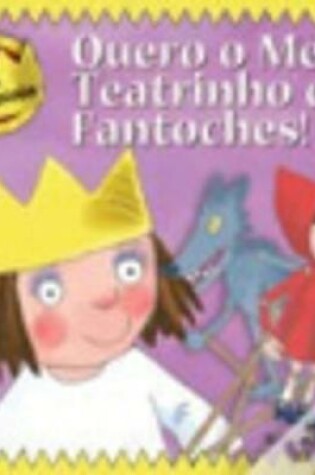Cover of Quero O Meu Teatrinho De Fantoches