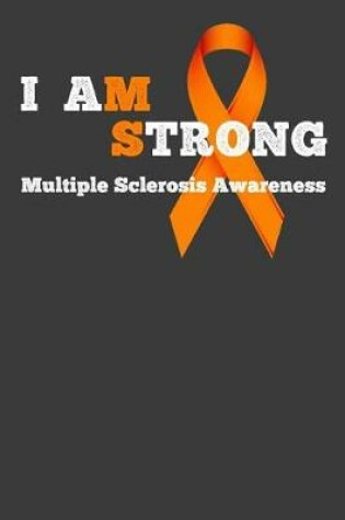 Cover of I Am MS Strong