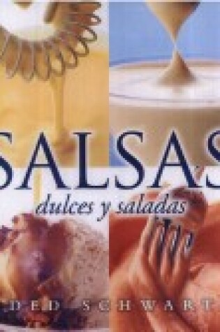 Cover of Salsas Dulces y Saladas