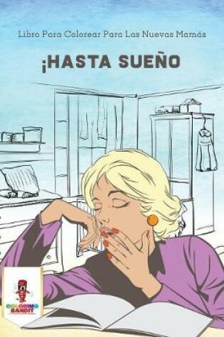 Cover of !Hasta Sueno