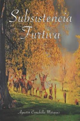 Book cover for Subsistencia Furtiva