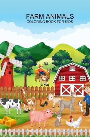 Cover of Farm Animals coloring book For Kids
