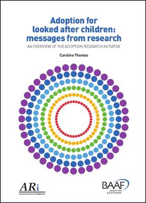 Book cover for Adoption for Looked After Children: Messages from Research