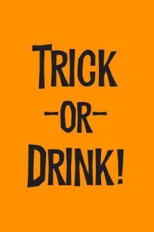 Cover of Trick or Drink