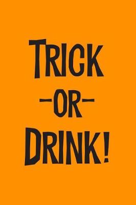 Book cover for Trick or Drink