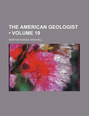 Book cover for The American Geologist (Volume 19)