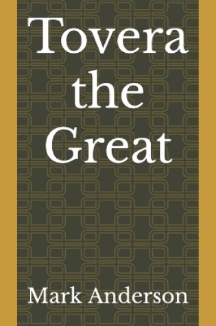 Cover of Tovera the Great