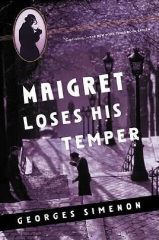 Cover of Maigret Loses His Temper