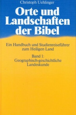 Cover of Orte Und Landschaften Der Bibel. Band 1