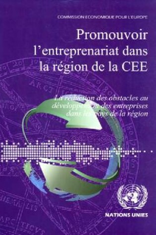 Cover of Promouvoir l'entreprenariat dans la region de la CEE