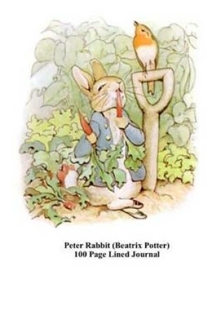 Cover of Peter Rabbit (Beatrix Potter) 100 Page Lined Journal