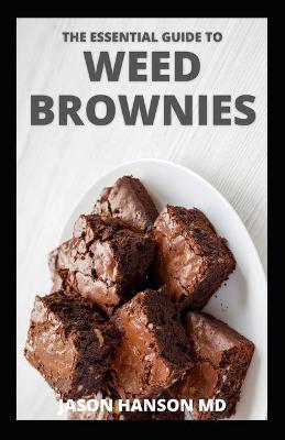 Book cover for The Essential Guide to Weed Brownies