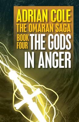 Book cover for The Gods in Anger (Omaran Saga 4)