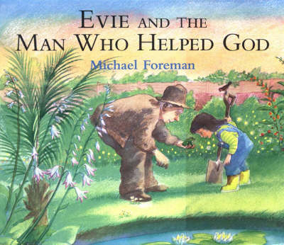 Book cover for Evie And The Man Who Helped God