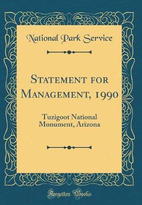 Book cover for Statement for Management, 1990: Tuzigoot National Monument, Arizona (Classic Reprint)