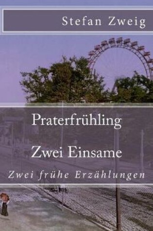 Cover of Praterfr hling. Zwei Einsame