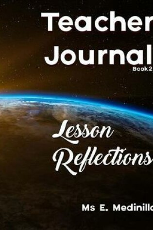 Cover of Teacher Journal Book 2 Lesson Reflections