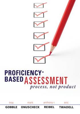 Book cover for Proficiency-Based Assessment