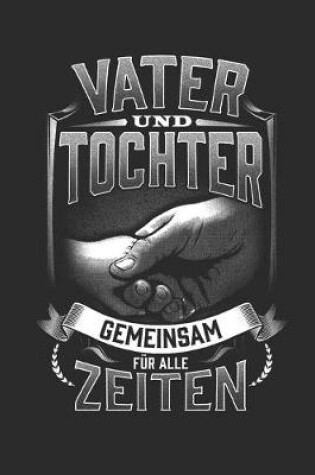 Cover of Vater und Tochter Gemeinsam für alle Zeiten