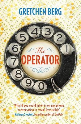 Book cover for The Operator: 'Great humour and insight . . . Irresistible!' KATHRYN STOCKETT