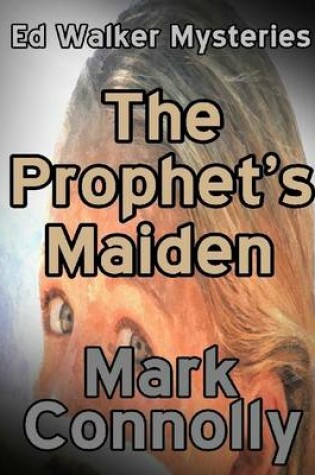 Cover of The Prophet's Maiden