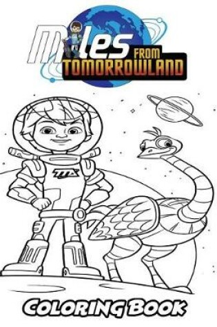 Cover of Miles from Tomorrowland Coloring Book