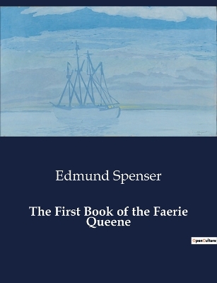 Book cover for The First Book of the Faerie Queene